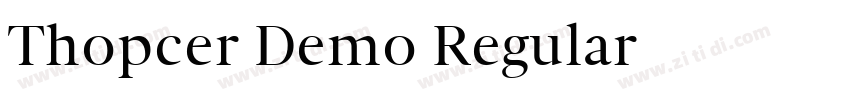Thopcer Demo Regular字体转换 Thopcer Demo Regular字体转换
